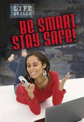 Book cover for Be Smart, Be Safe