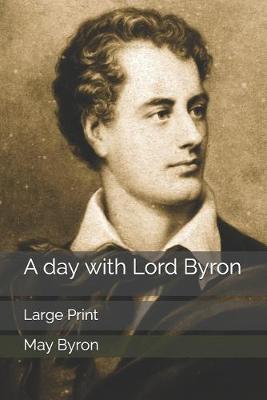 Book cover for A day with Lord Byron
