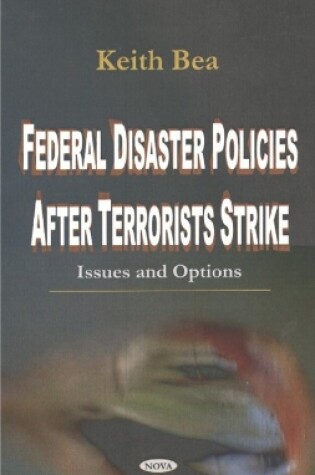 Cover of Federal Disaster Policies After Terrorists Strike