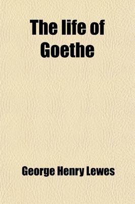 Book cover for The Life of Goethe (Volume 1-2)
