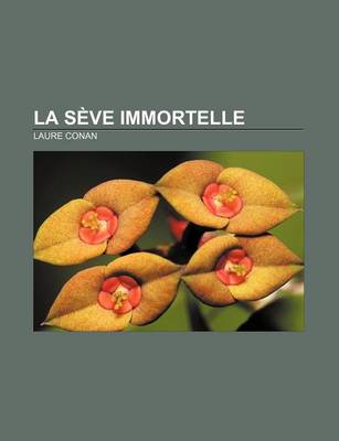 Book cover for La Seve Immortelle