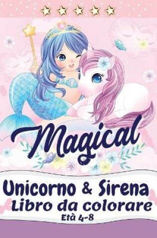 Cover of Unicorno e sirena Libro da colorare
