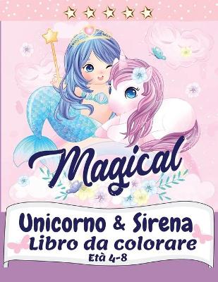 Book cover for Unicorno e sirena Libro da colorare