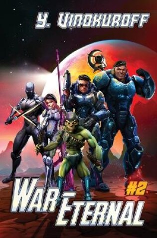 Cover of War Eternal Book 2