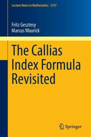 Cover of The Callias Index Formula Revisited