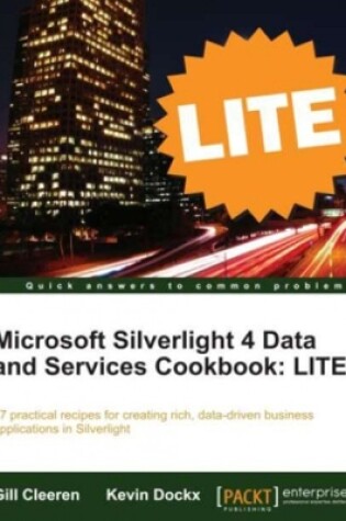 Cover of Microsoft Silverlight 4 Data and Services Cookbook: LITE