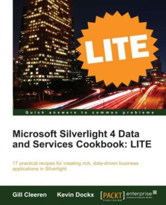 Book cover for Microsoft Silverlight 4 Data and Services Cookbook: LITE