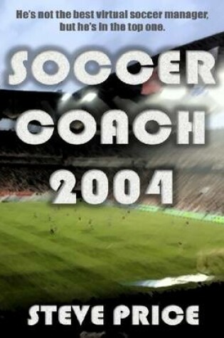 Cover of Soccer Coach 2004