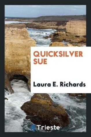 Cover of Quicksilver Sue