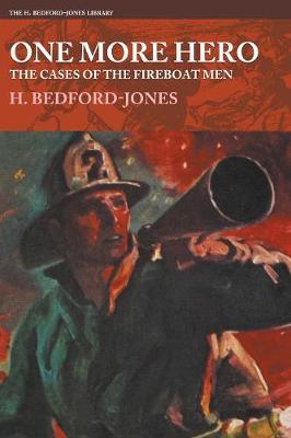 Cover of One More Hero - The Cases of the Fireboat Men