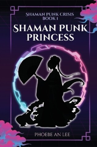 Cover of Shaman Punk Princess