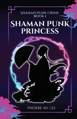 Book cover for Shaman Punk Princess