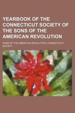 Cover of Yearbook of the Connecticut Society of the Sons of the American Revolution