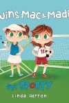 Book cover for Twins Mac & Madi Get Sporty