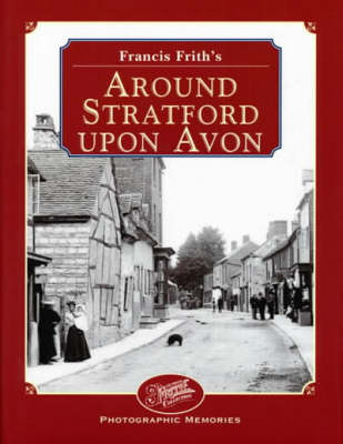 Book cover for Francis Frith's Around Stratford-upon-Avon