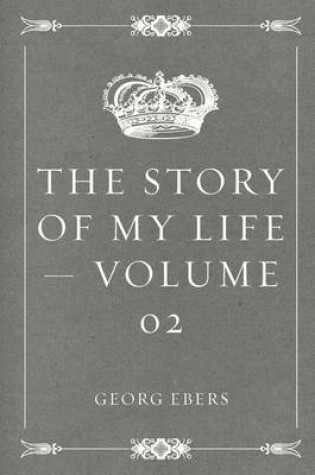 Cover of The Story of My Life - Volume 02