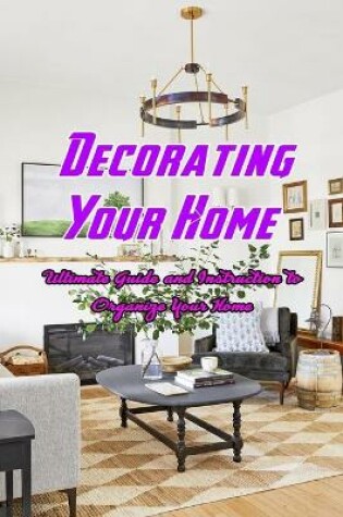 Cover of Decorating Your Home