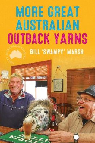 Cover of More Great Australian Outback Yarns