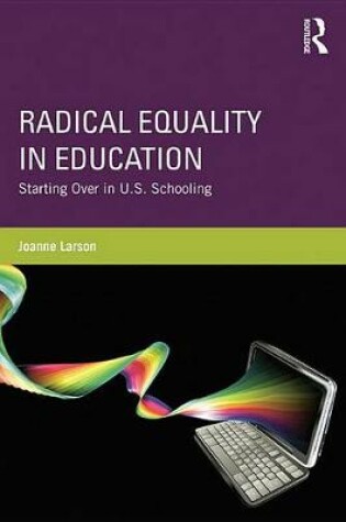 Cover of Radical Equality in Education