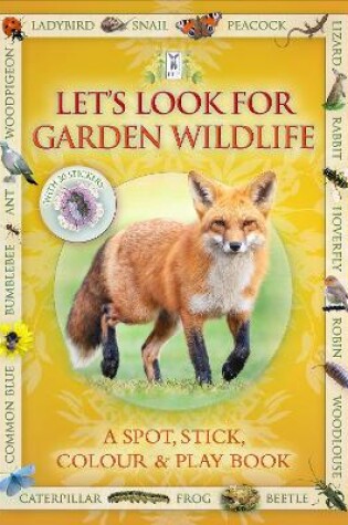 Cover of Let's Look for Garden Wildlife