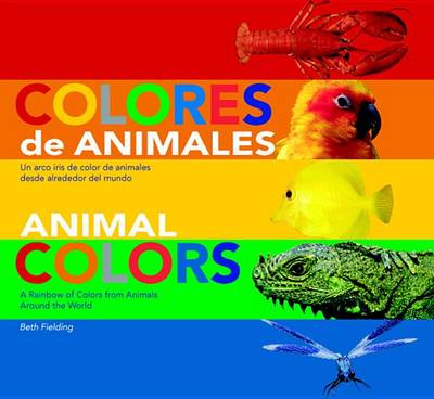 Book cover for Animal Colors (Spanish/English Bilingual)