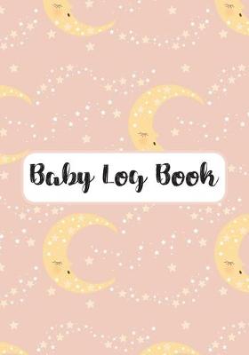 Book cover for Baby Log Book