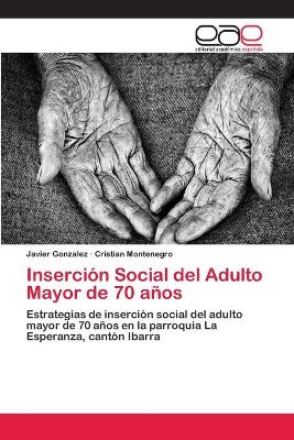 Book cover for Inserción Social del Adulto Mayor de 70 años