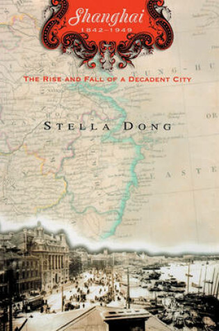 Cover of Shanghai: 1842-1949