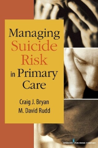 Cover of Managing Suicide Risk in Primary Care