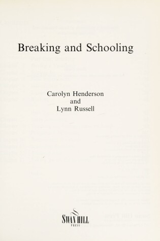 Cover of Breaking and Schooling
