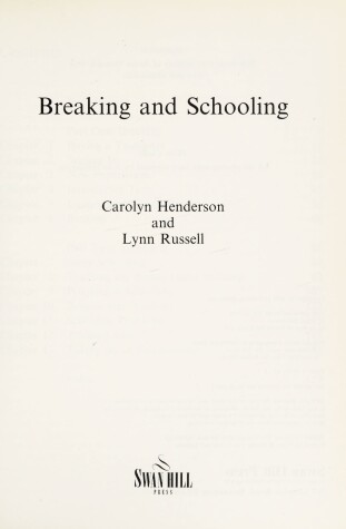 Book cover for Breaking and Schooling