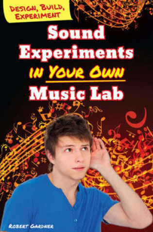 Cover of Sound Experiments in Your Own Music Lab