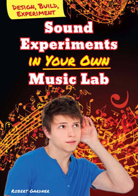 Cover of Sound Experiments in Your Own Music Lab