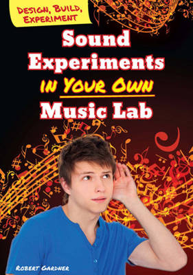 Book cover for Sound Experiments in Your Own Music Lab