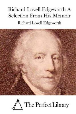 Book cover for Richard Lovell Edgeworth a Selection from His Memoir