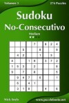 Book cover for Sudoku No-Consecutivo - Medio - Volumen 3 - 276 Puzzles