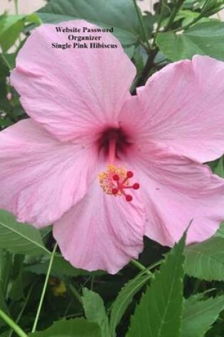 Cover of Website Password Organizer Single Pink Hibiscus