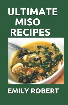 Book cover for Ultimate Miso Recipes