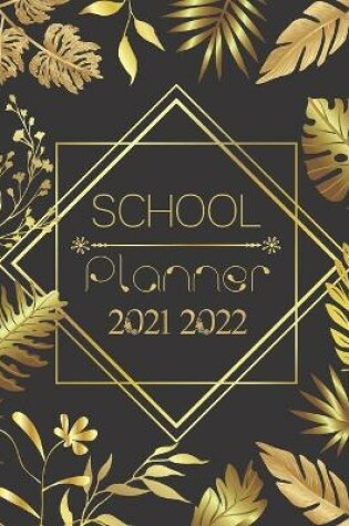 Cover of School Planner 2021-2022