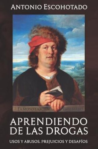 Cover of Aprendiendo de Las Drogas