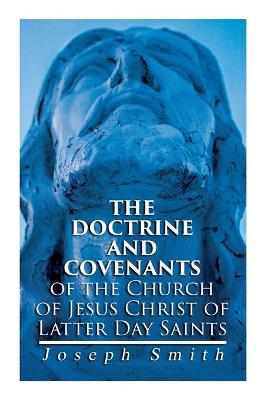 Book cover for The Doctrine and Covenants of the Church of Jesus Christ of Latter Day Saints