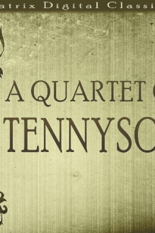 Cover of A Quartet of Tennyson