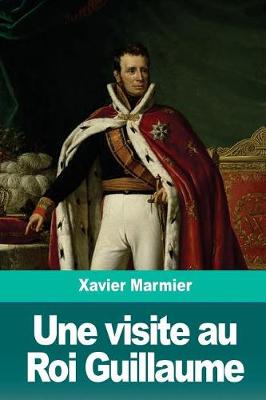 Book cover for Une visite au Roi Guillaume