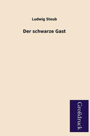 Cover of Der Schwarze Gast