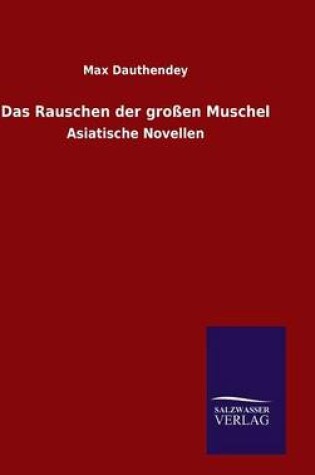 Cover of Das Rauschen der großen Muschel