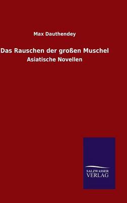 Book cover for Das Rauschen der großen Muschel