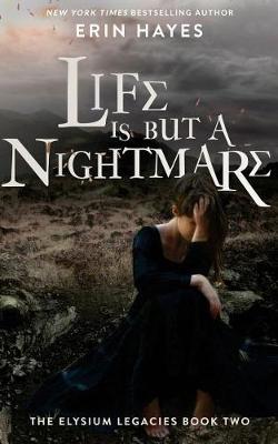 Book cover for Life Is But a Nightmare