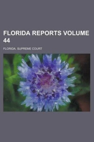 Cover of Florida Reports Volume 44