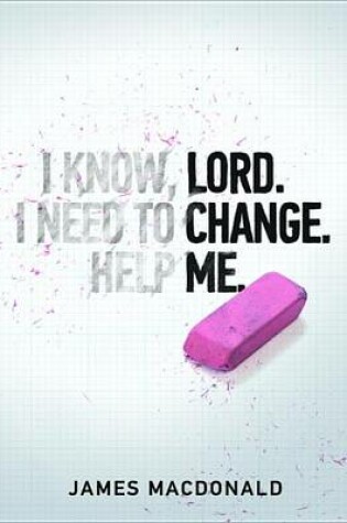Cover of Lord Change Me