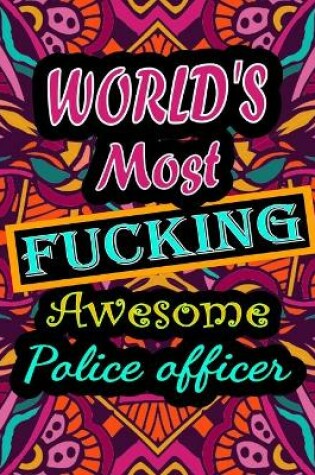 Cover of World's Most Fucking Awesome police officer